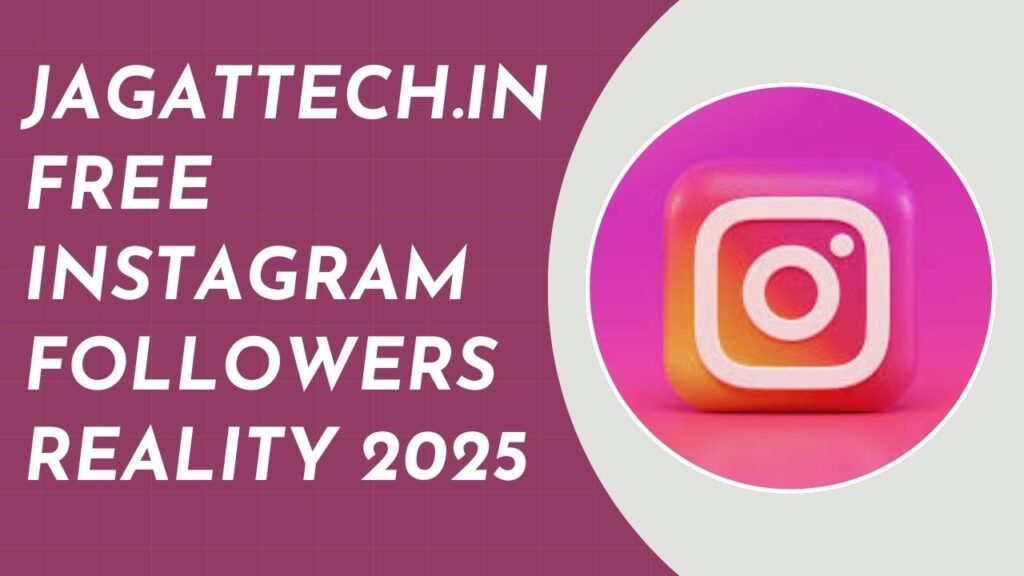 jagat tech .in free instagram followers