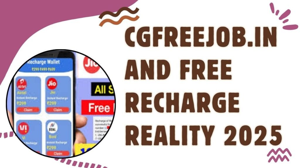 Cgfreejob.in and Free Recharge