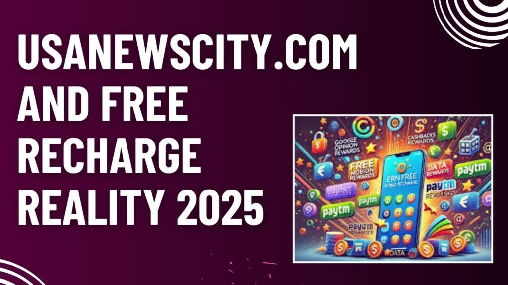 Usanewscity.com and Free Recharge