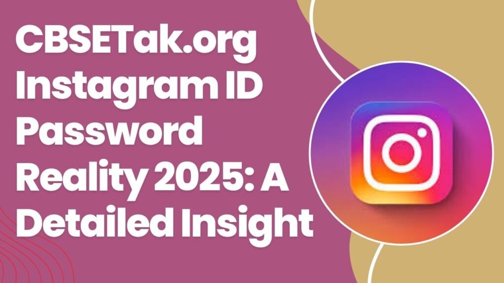 cbsetak org instagram id password