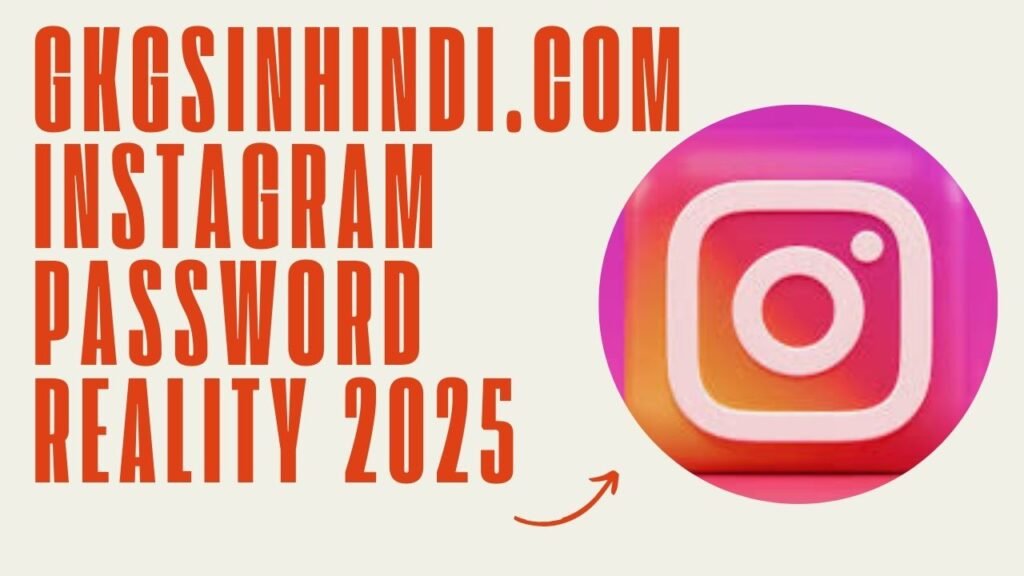 gkgsinhindi com instagram password
