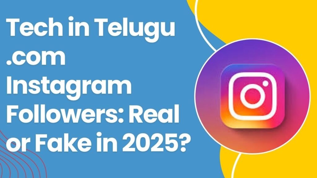 tech in telugu .com instagram followers