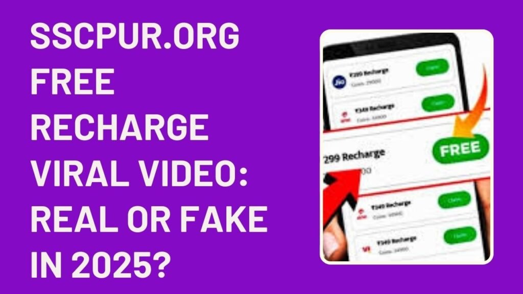 Sscpur.org Free Recharge Viral Video