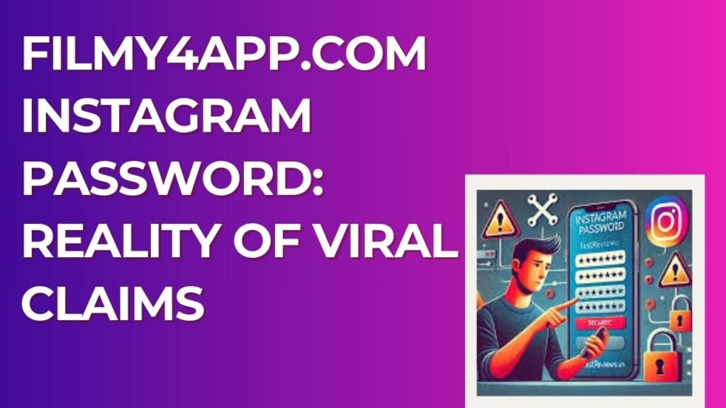 Filmy4app.com Instagram Password