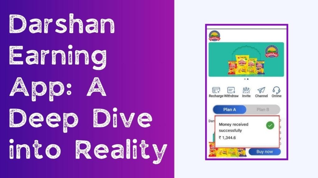 Darshan earning app fake or real