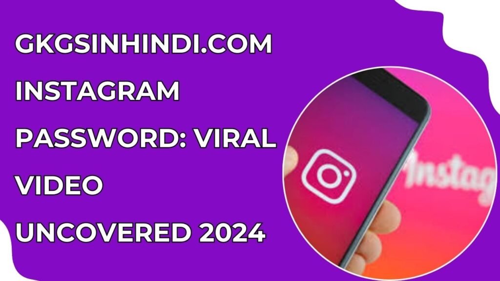 gkgsinhindi com instagram password