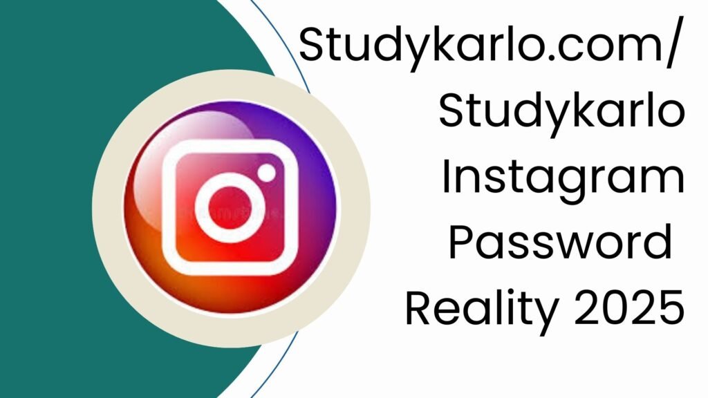 studykarlo. com/studykarlo instagram password