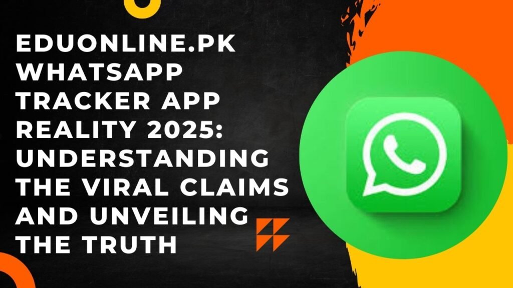 Eduonline.pk viral WhatsApp tracker claim