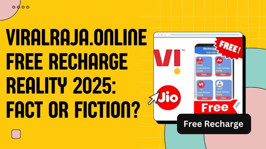 Viralraja.online Free Recharge Reality 2025